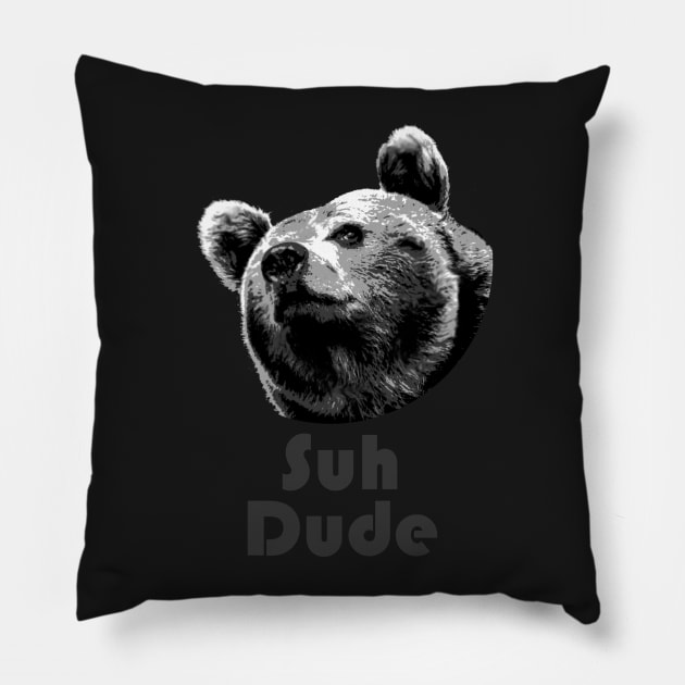 Suh Dude Bear Pillow by jstayton26