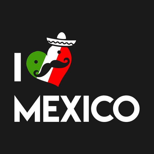 I Love Mexico by atomicapparel