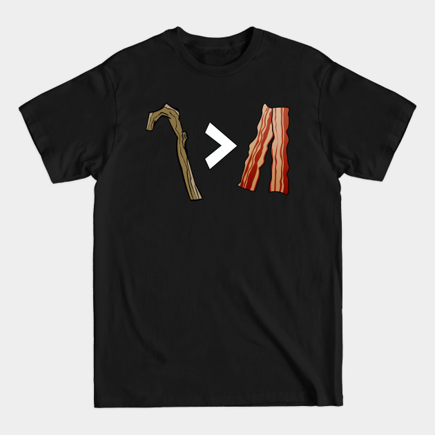 Discover My Stick is Better than Bacon - equation - Bacon - T-Shirt