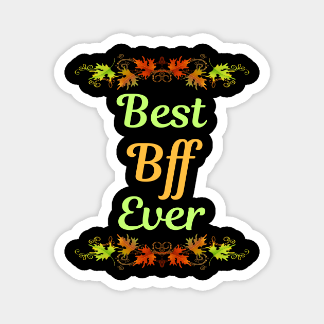 Family Leaf 2 Bff Magnet by blakelan128