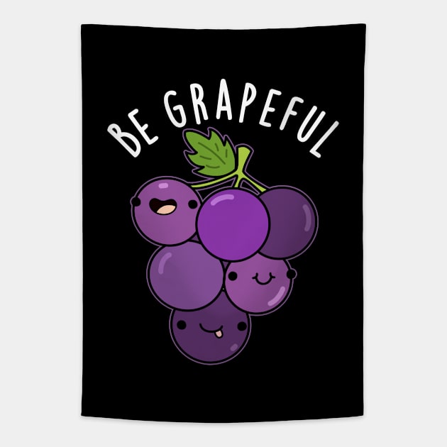 Be Grapeful Cute Grateful Grape Pun Tapestry by punnybone