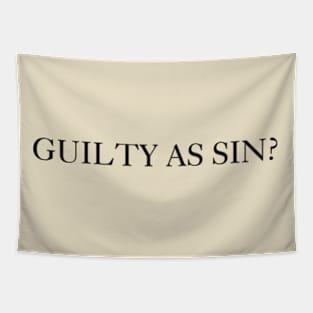 Guilty as Sin Tapestry