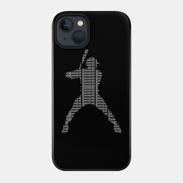 Baseball Baseballplayer Text Funnytee - Baseball - Phone Case