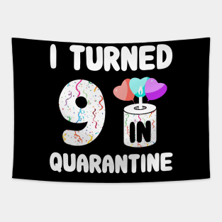 I Turned 9 In Quarantine Tapestry