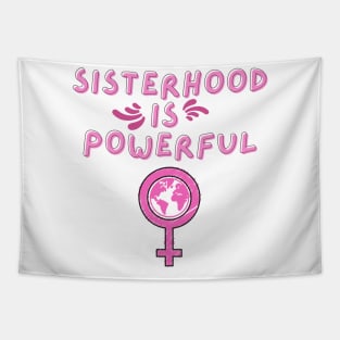 Sisterhood Is Powerful - Feminist Lovely Pink Tapestry