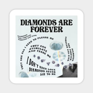 Diamonds are Forever Magnet