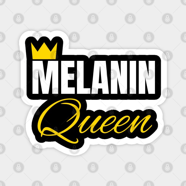Melanin Queen, Black History, African American, for Black Women Magnet by UrbanLifeApparel