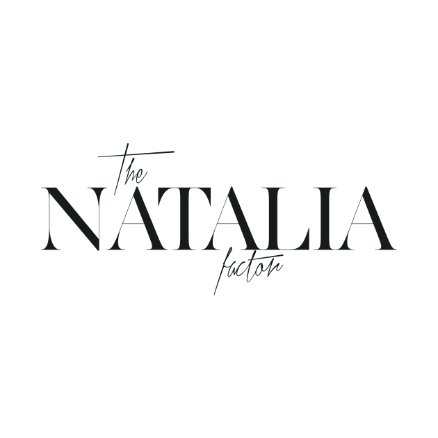 The Natalia Factor by TheXFactor