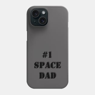 Space Dad is the best dad Phone Case