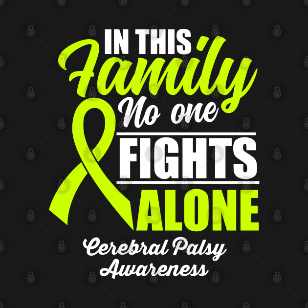 No One Fights Alone Shirt Cerebral Palsy by JB.Collection