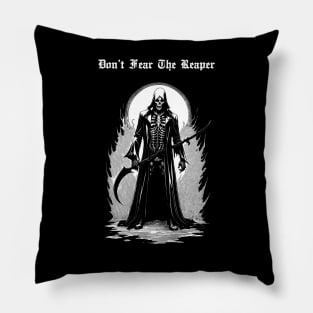 Dont Fear The Reaper Black White Reaper Pillow