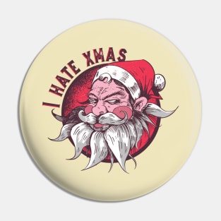 I HATE XMAS Pin