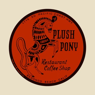 Vintage Plush Pony Restaurant Redondo Beach California T-Shirt