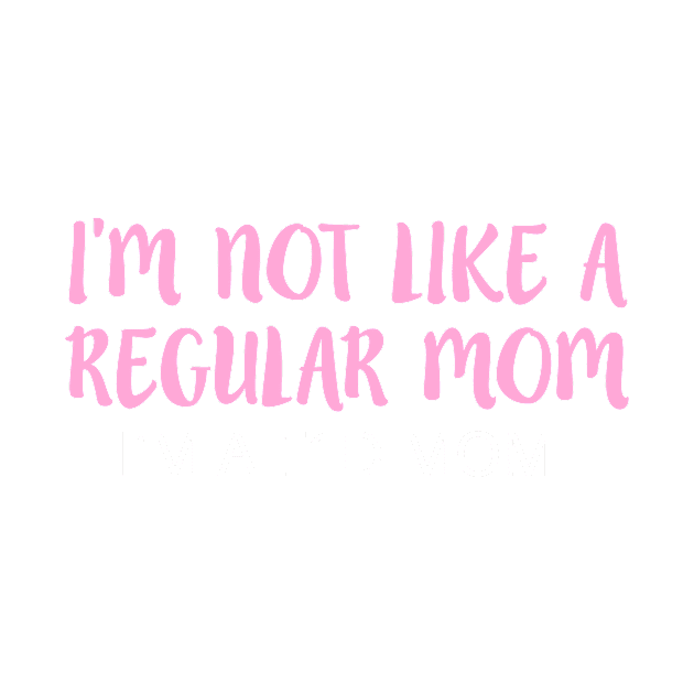 I'M NOT LIKE A REGULAR MOM I'M A T1D MOM by TheDiabeticJourney