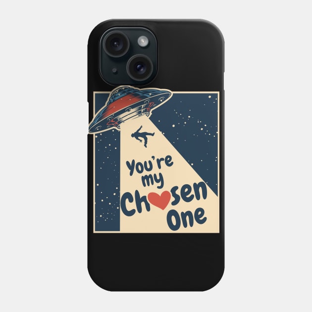 You're my chosen one - valentines day Phone Case by G! Zone