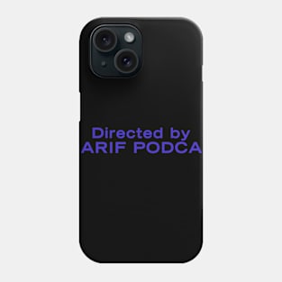 Directed by Scarif Podcast Phone Case