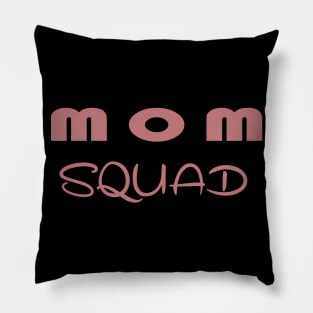 Mom Squad Tee, Mom Tee, Mom Squad Shirt, Funny Mom T-Shirt, Mom Life Shirt Pillow