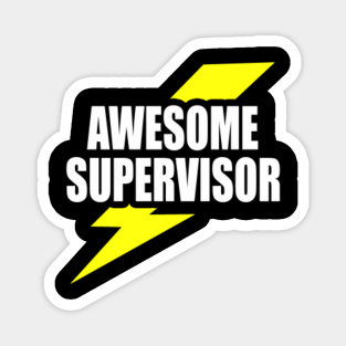 Supervisor Gift Ideas Magnets Teepublic