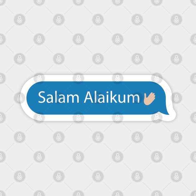 the Greeting of Islam - Imessage - Text Bubble - Text Message - Salaam Alaikum Magnet by Tilila