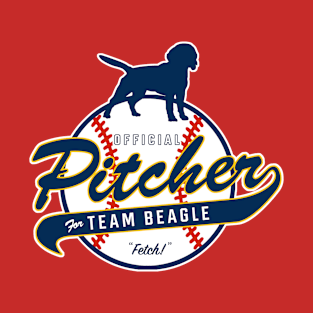 Official Pitcher for Team Beagle T-Shirt