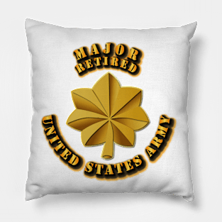 Army - Major Retired w txt Pillow