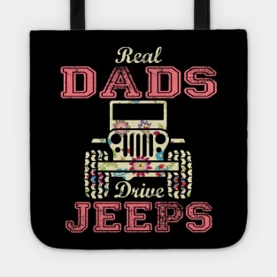 Real Dads Drive Jeeps Cute Flower Jeep Floral Jeeps Women/Kid Jeep Lover Jeep Girl Tote