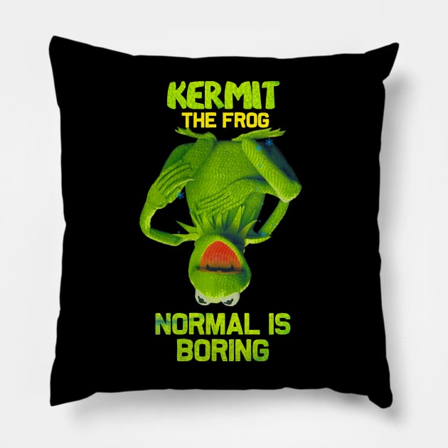 KERMIT NORMAL IS BORING Pillow by RAINYDROP