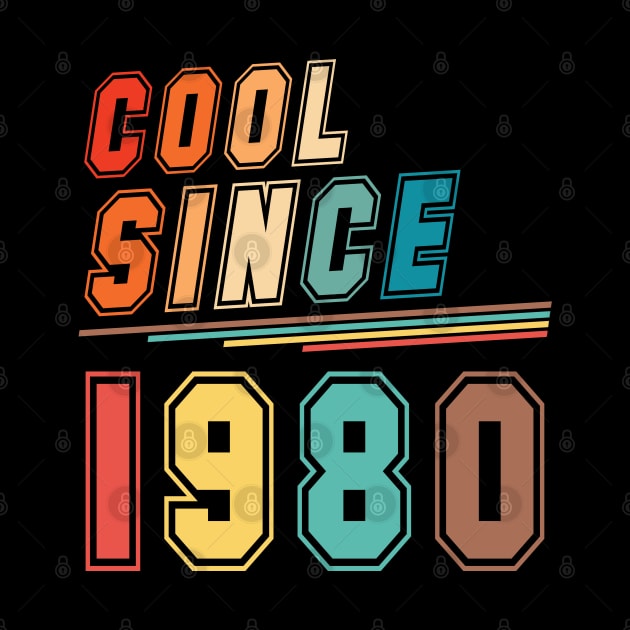 Vintage Style Cool Since 1980 by Adikka