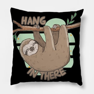 Hang In There - Funny Cartoon Sloth On A Tree Pillow