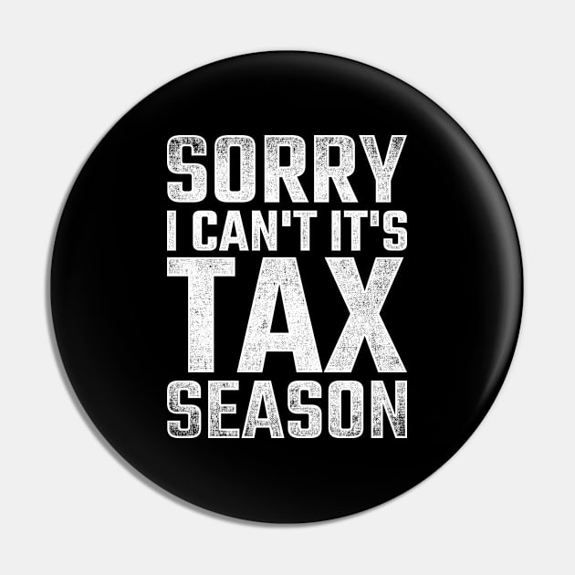 Taxes Tax Season Pin by shirtsyoulike