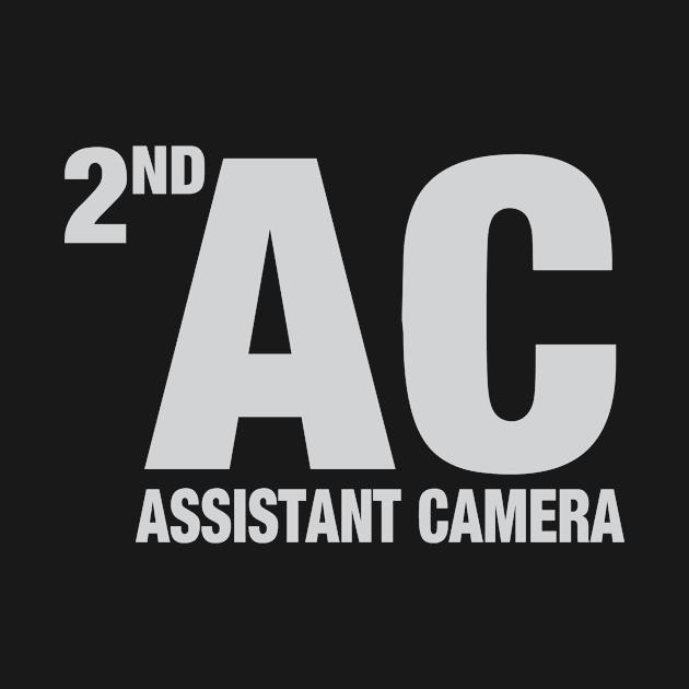 2nd AC Assistant Camera by Chris951nunez