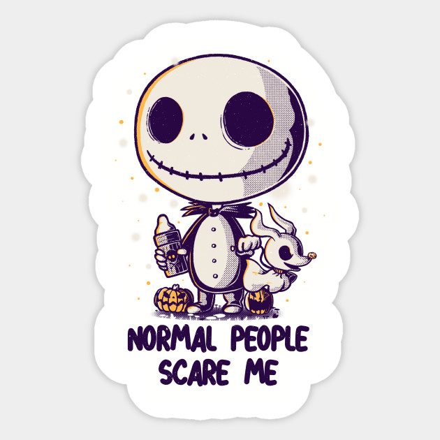 Normal People Scare Me - Nightmare Before Christmas - Sticker
