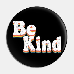 Vintage Rainbow Be Kind Anti Bullying Inspirational Kindness Pin