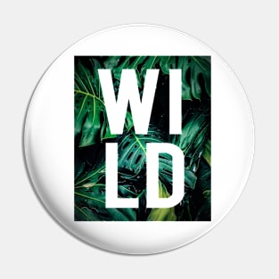 WILD Pin