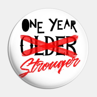 One year STRONGER Pin