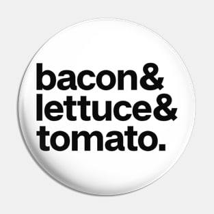 Bacon Lettuce Tomato Sandwich Pin