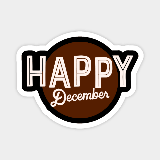 Happy December Magnet by NICHE&NICHE