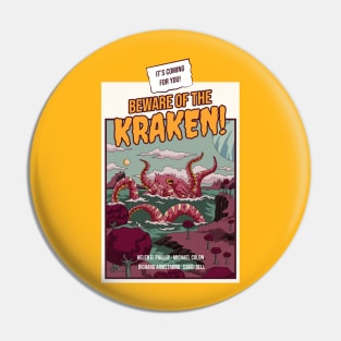 Beware Of The Kraken Pin