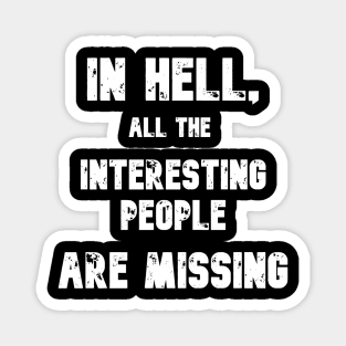 In Hell Anti-Nietzche Quote Magnet