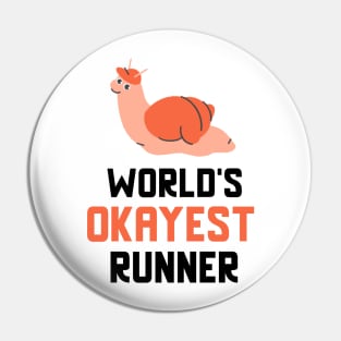 World's Okayest Runner Pin