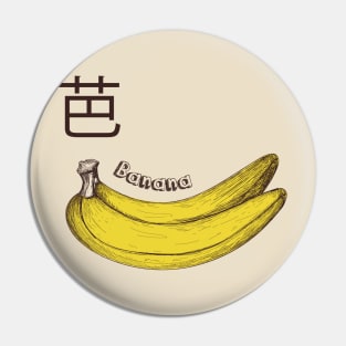 Banana Kanji Pin