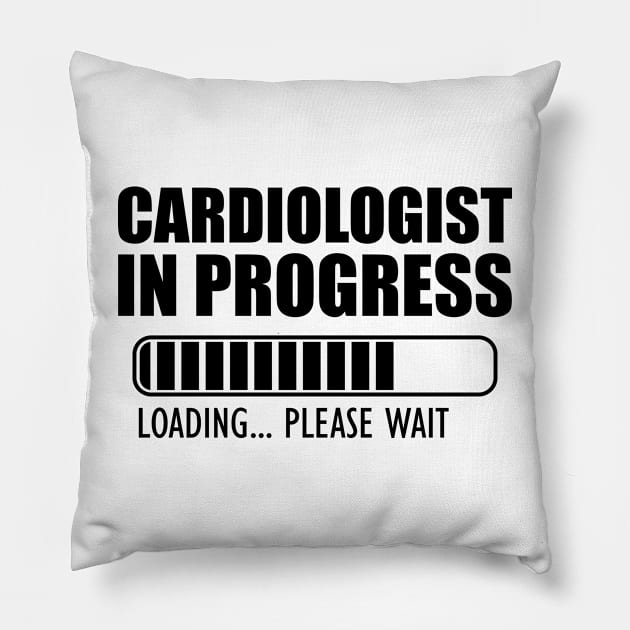 Cardiologist in progress loading Pillow by KC Happy Shop