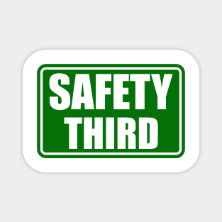 Safety Third Magnet