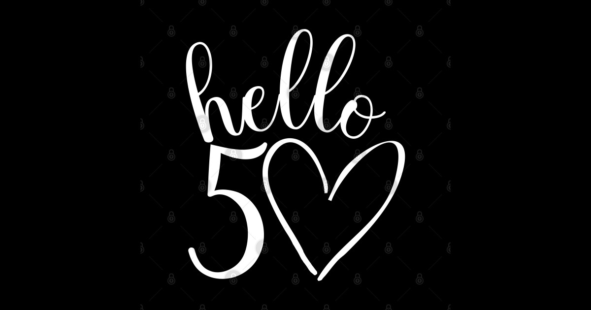 Hello 50th birthday design for women - 50th Birthday Gifts For Women ...