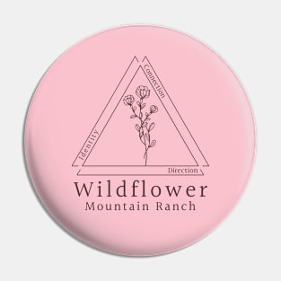 Wildflower Mountain Ranch Pin