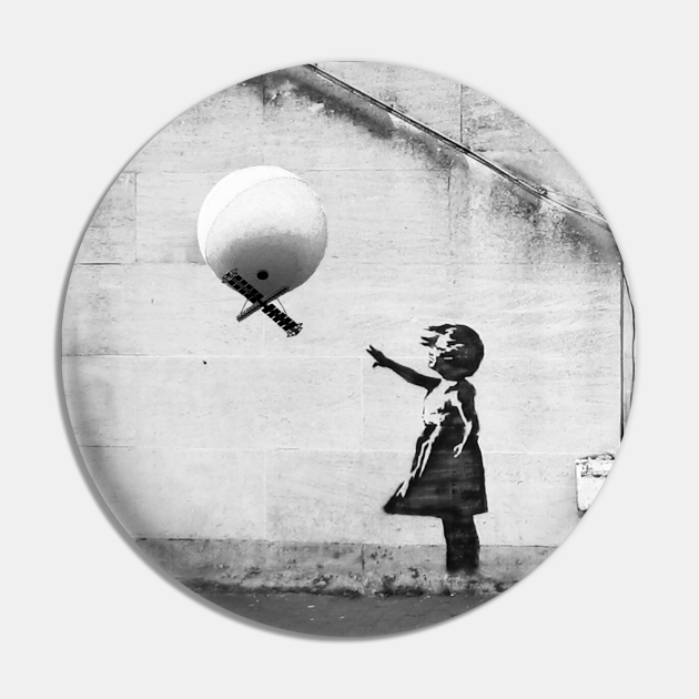 Girl with Chinese Spy Balloon Banksy Balloon Girl Pin TeePublic