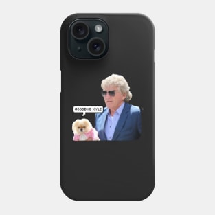 GOODBYE KYLE RHOBH Phone Case