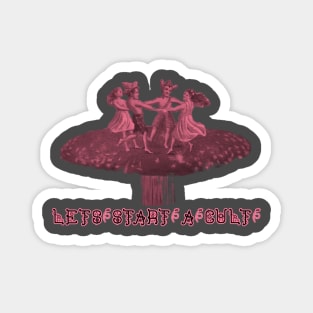 Cult fairies Magnet