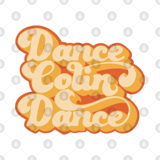 Dance Colin Dance by DaisyBisley