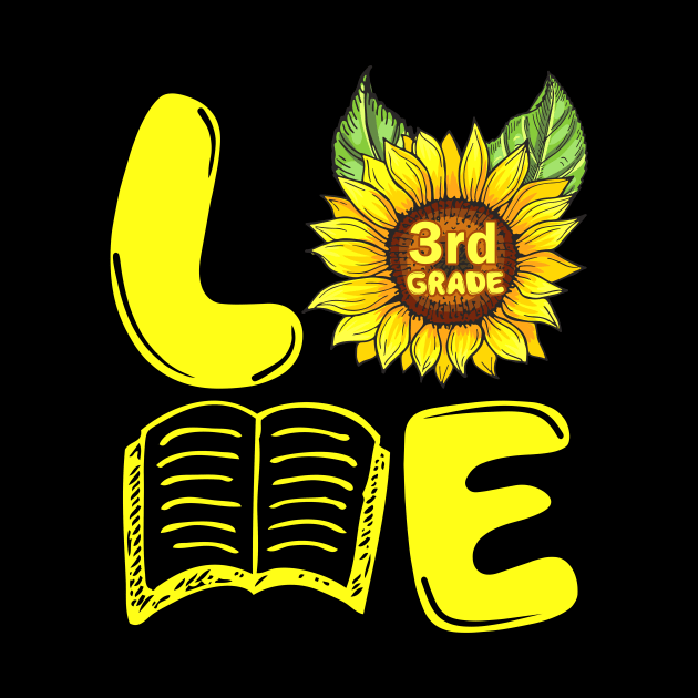 Love Third Grade Sunflower Funny Back To School Teacher Gift by hardyhtud